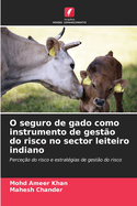 O seguro de gado como instrumento de gest?o do risco no sector leiteiro indiano