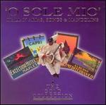 O Sole Mio: Italian Arias, Songs and Mandolins