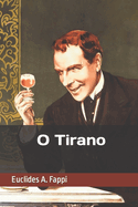 O Tirano