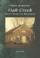Oak Creek:: Fifty Years of Progress