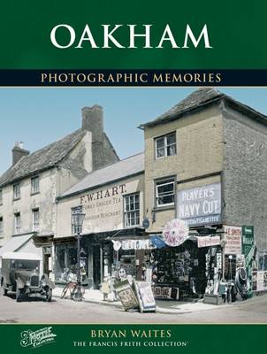 Oakham - Waites, Bryan, and The Francis Frith Collection (Photographer)
