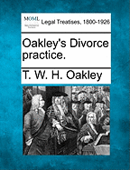 Oakley's Divorce Practice