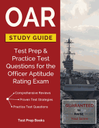 Oar Study Guide: Test Prep & Practice Test Questions for the Officer Aptitude Rating Exam