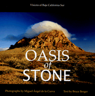 Oasis of Stone: Visions of Baja California Sur