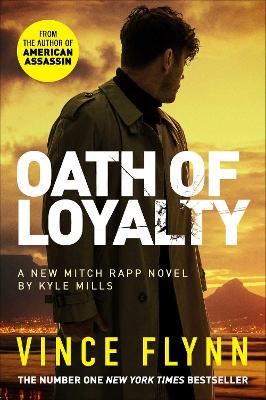 Oath of Loyalty - Flynn, Vince, and Mills, Kyle