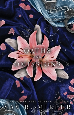 Oaths and Omissions - Miller, Sav R