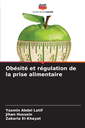 Ob?sit? et r?gulation de la prise alimentaire