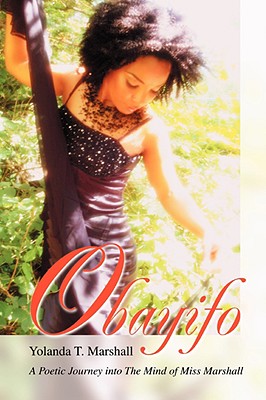 Obayifo: A Poetic Journey into The Mind of Miss Marshall - Marshall, Yolanda T