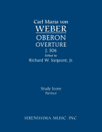 Oberon Overture, J.306: Study Score