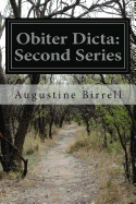 Obiter Dicta: Second Series - Birrell, Augustine