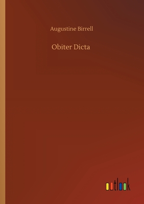 Obiter Dicta - Birrell, Augustine