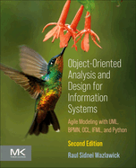 Object-Oriented Analysis and Design for Information Systems: Modeling with Bpmn, Ocl, Ifml, and Python