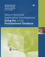 Object-Oriented Application Development Using the Cach Postrelational Database
