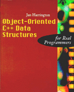 Object-Oriented C++ Data Structures for Real Programmers