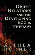 Object Relations and the Developing Ego in Therapy