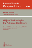 Object-Technologies for Advanced Software: Second Jssst International Symposium, Isotas '96, Kanazawa, Japan, March 11-15, 1996. Proceedings