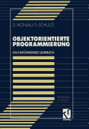 Objektorientierte Programmierung: Ein Einfhrendes Lehrbuch Mit Beispielen in Modula-2