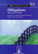 Obligations: 150 Leading Cases: The Law of Tort