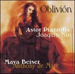 Oblivin: Music by Astor Piazzola & Joaquin Nin