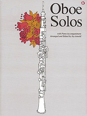 Oboe Solos: Everybody's Favorite Series, Volume 99 - Arnold, Jay (Editor)