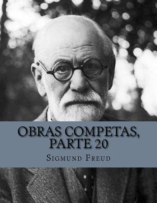 Obras Competas, Parte 20 - Duran, Judith (Translated by), and Freud, Sigmund