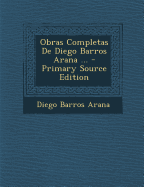Obras Completas de Diego Barros Arana ...