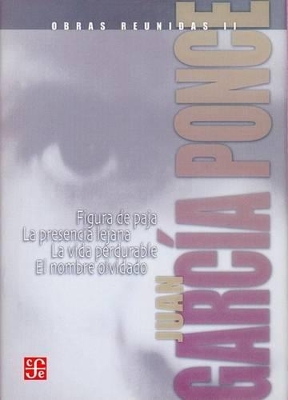 Obras Reunidas II: Novelas Cortas I - Garcia Ponce, Juan