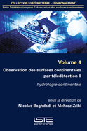 Observation des surfaces continentales par t?l?d?tection II: Hydrologie continentale