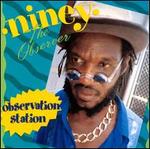Observation Station - Niney the Observer
