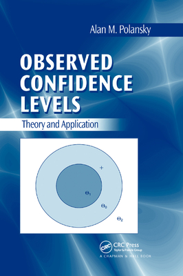 Observed Confidence Levels: Theory and Application - Polansky, Alan M.