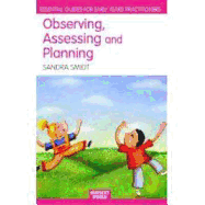 Observing, Assessing and Planning for Children in the Early Years