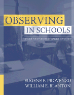 Observing in Schools: A Guide for Students in Teacher Education