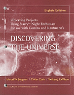 Observing Projects Using Starry Night Enthusiast: For Use with Comins and Kaufmann's Discovering the Universe