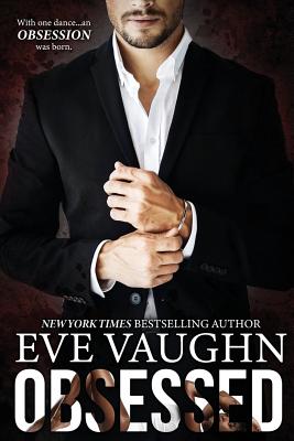 Obsessed - Vaughn, Eve