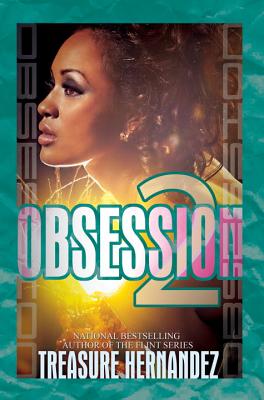 Obsession 2: Keeping Secrets - Hernandez, Treasure