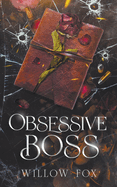 Obsessive Boss