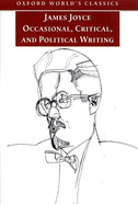 Occasional, Critical, and Political Writing