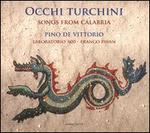 Occhi Turchini: Songs from Calabria