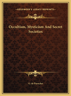 Occultism, Mysticism and Secret Societies