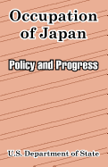 Occupation of Japan: Policy and Progress