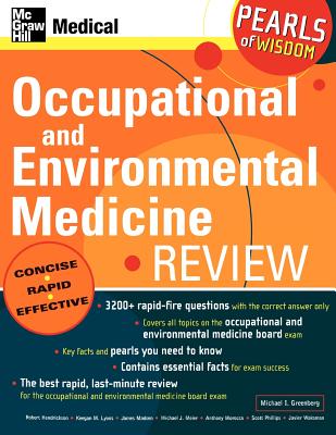 Occupational and Environmental Medicine Review: Pearls of Wisdom: Pearls of Wisdom - Greenberg, Michael
