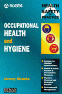 Occupational Health and Hygiene: Physical, Chemical and Biological Hazards