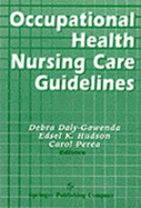 Occupational Health Nursing Care Guidelines