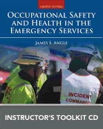 Occupational Safety and Health in the Emergency Services Instructor's Toolkit CD