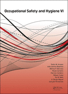 Occupational Safety and Hygiene VI: Book chapters from the 6th International Symposium on Occupation Safety and Hygiene (SHO 2018), March 26-27, 2018, Guimares, Portugal