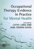 Occupational Therapy Evidence in Practice for Mental Health