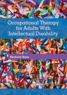 Occupational Therapy for Adults with Intellectual Disability