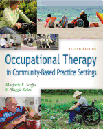 Occupational Therapy in Community-Based Practice Settings