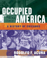 Occupied America: A History of Chicanos