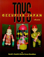 Occupied Japan Toys: With Prices